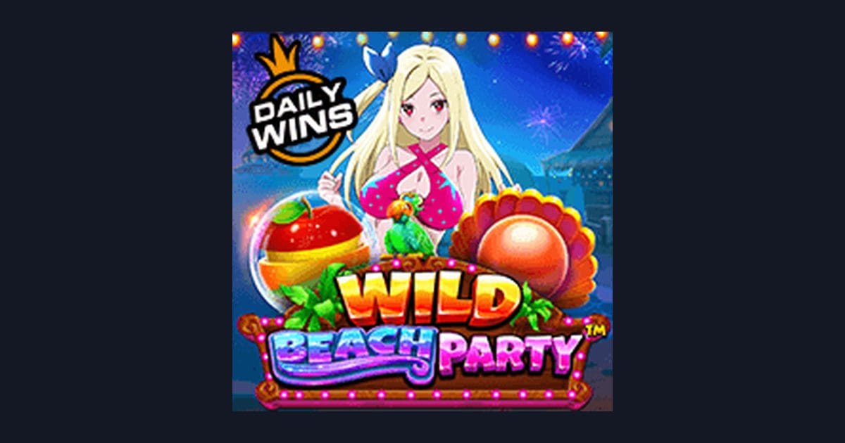 Trik Auto Maxwin Main Wild Beach Party Agar Cepat Untung