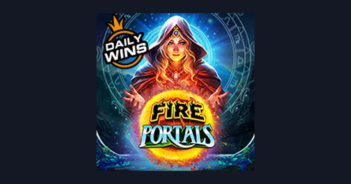 Fire Portals, Slot Anti Boncos dengan Fitur Lengkap dan Sensasi Putaran Cepat